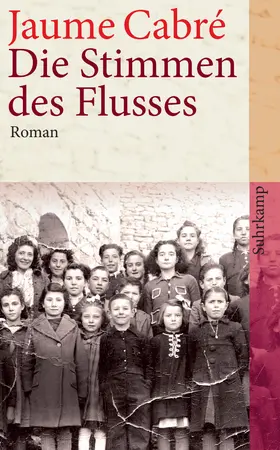 Cabré | Die Stimmen des Flusses | Buch | 978-3-518-46049-8 | www.sack.de