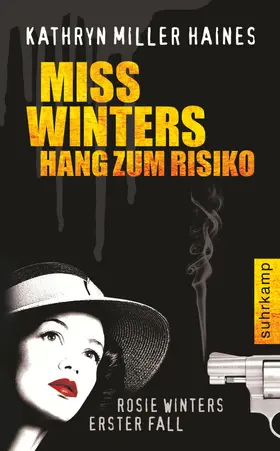 Miller Haines |  Miss Winters Hang zum Risiko | Buch |  Sack Fachmedien
