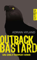 Hyland |  Outback Bastard | Buch |  Sack Fachmedien