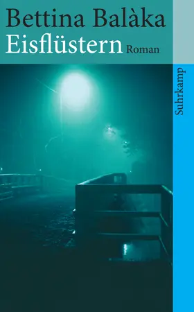 Balàka | Eisflüstern | Buch | 978-3-518-46112-9 | www.sack.de