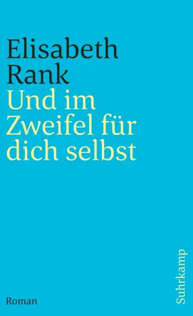 Rank | Und im Zweifel für dich selbst | Buch | 978-3-518-46143-3 | www.sack.de