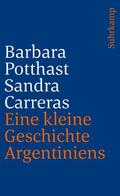 Potthast / Carreras |  Eine kleine Geschichte Argentiniens | Buch |  Sack Fachmedien