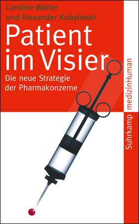 Walter / Kobylinski |  Patient im Visier | Buch |  Sack Fachmedien