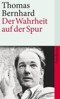 Bernhard / Bayer / Fellinger |  Der Wahrheit auf der Spur | Buch |  Sack Fachmedien