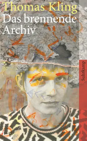 Kling / Langanky / Wehr |  Das brennende Archiv | Buch |  Sack Fachmedien