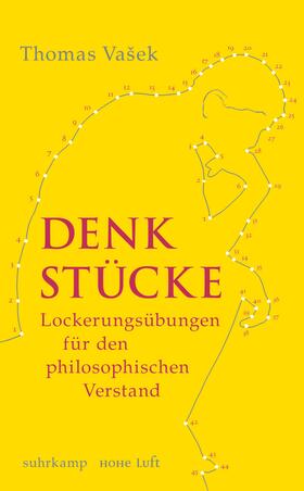 Vasek / Vašek | Denkstücke | Buch | 978-3-518-46394-9 | sack.de