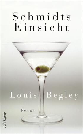 Begley | Begley, L: Schmidts Einsicht | Buch | 978-3-518-46415-1 | sack.de