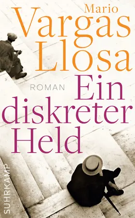 Vargas Llosa |  Ein diskreter Held | Buch |  Sack Fachmedien