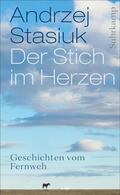 Stasiuk |  Der Stich im Herzen | Buch |  Sack Fachmedien