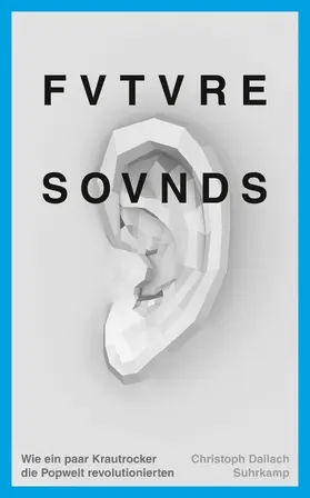 Dallach |  Future Sounds | Buch |  Sack Fachmedien