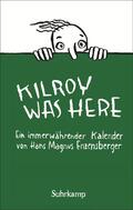 Enzensberger |  Kilroy was here | Buch |  Sack Fachmedien