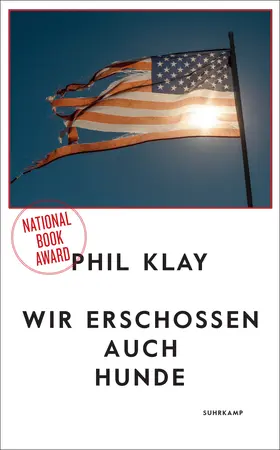 Klay |  Wir erschossen auch Hunde | Buch |  Sack Fachmedien