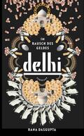 Dasgupta |  Dasgupta, R: Delhi | Buch |  Sack Fachmedien