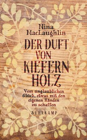 MacLaughlin |  Der Duft von Kiefernholz | Buch |  Sack Fachmedien