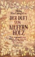 MacLaughlin |  Der Duft von Kiefernholz | Buch |  Sack Fachmedien