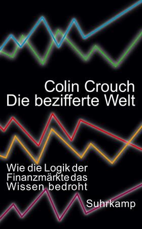 Crouch | Crouch, C: Die bezifferte Welt | Buch | 978-3-518-46746-6 | sack.de