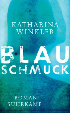 Winkler | Blauschmuck | Buch | 978-3-518-46771-8 | www.sack.de