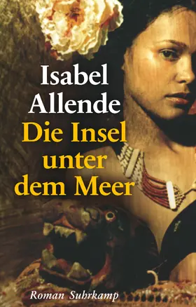 Allende |  Die Insel unter dem Meer | Buch |  Sack Fachmedien