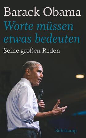 Obama / Schmitz | »Worte müssen etwas bedeuten« | Buch | 978-3-518-46797-8 | sack.de