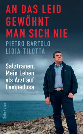 Bartolo / Tilotta |  An das Leid gewöhnt man sich nie | Buch |  Sack Fachmedien