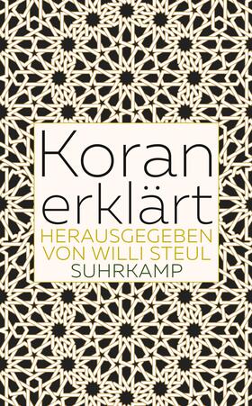 Steul |  Koran erklärt | Buch |  Sack Fachmedien