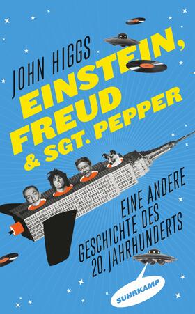 Higgs | Einstein, Freud und Sgt. Pepper | Buch | sack.de