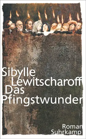 Lewitscharoff | Das Pfingstwunder | Buch | 978-3-518-46841-8 | sack.de