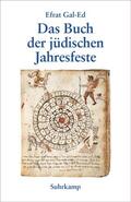 Gal-Ed |  Das Buch der jüdischen Jahresfeste | Buch |  Sack Fachmedien