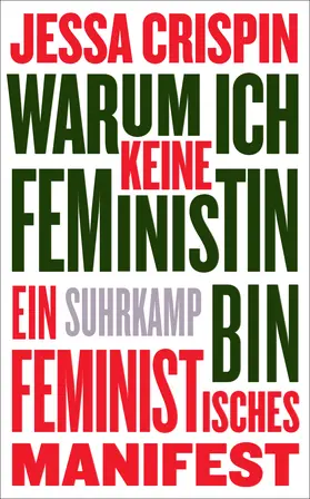 Crispin |  Warum ich keine Feministin bin | Buch |  Sack Fachmedien