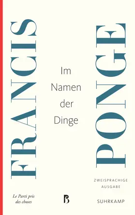 Ponge |  Im Namen der Dinge | Buch |  Sack Fachmedien