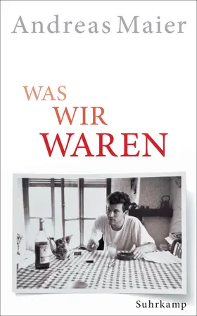 Maier | Was wir waren | Buch | 978-3-518-46933-0 | www.sack.de