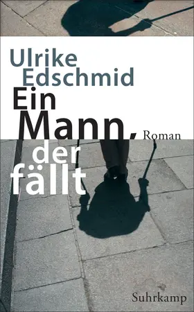 Edschmid |  Ein Mann, der fällt | Buch |  Sack Fachmedien