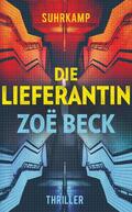Beck / Wörtche |  Die Lieferantin | Buch |  Sack Fachmedien