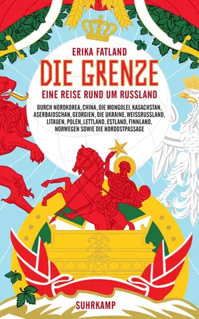 Fatland | Die Grenze | Buch | 978-3-518-46974-3 | www.sack.de