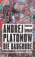 Platonow / Platonov |  Die Baugrube | Buch |  Sack Fachmedien