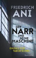 Ani |  Der Narr und seine Maschine | Buch |  Sack Fachmedien