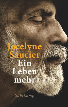 Saucier | Ein Leben mehr | Buch | 978-3-518-47064-0 | sack.de