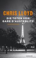 Lloyd / Wörtche |  Die Toten vom Gare d'Austerlitz | Buch |  Sack Fachmedien