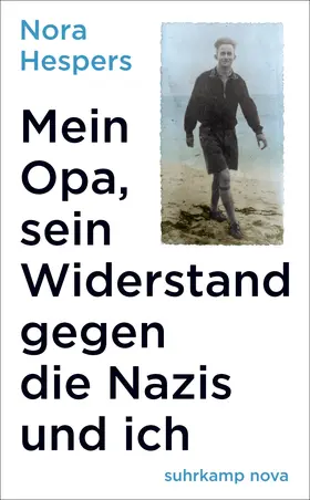 Hespers |  Mein Opa, sein Widerstand gegen die Nazis und ich | Buch |  Sack Fachmedien