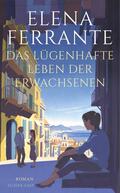 Ferrante |  Das lügenhafte Leben der Erwachsenen | Buch |  Sack Fachmedien