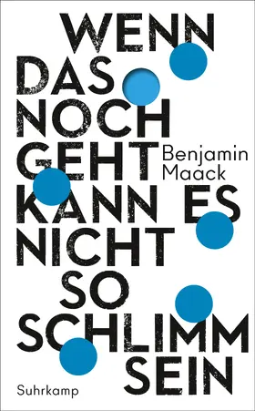 Maack |  Wenn das noch geht, kann es nicht so schlimm sein | Buch |  Sack Fachmedien