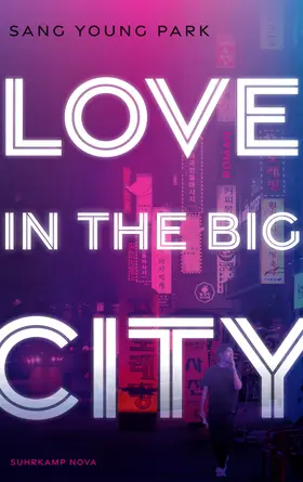 Park | Love in the Big City | Buch | 978-3-518-47228-6 | www.sack.de