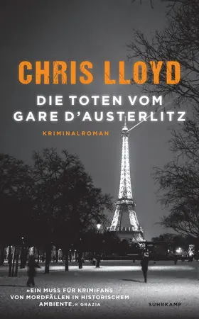 Lloyd / Wörtche | Die Toten vom Gare d'Austerlitz | Buch | 978-3-518-47258-3 | www.sack.de