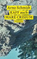 Schmidt |  KAFF auch Mare Crisium | Buch |  Sack Fachmedien