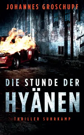 Groschupf / Wörtche |  Die Stunde der Hyänen | Buch |  Sack Fachmedien