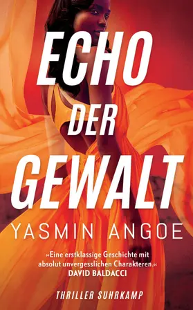 Angoe / Wörtche | Echo der Gewalt | Buch | 978-3-518-47328-3 | www.sack.de