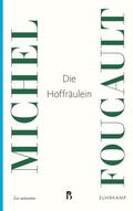 Foucault |  Die Hoffräulein | Buch |  Sack Fachmedien