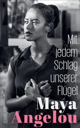 Angelou |  Mit jedem Schlag unserer Flügel | Buch |  Sack Fachmedien