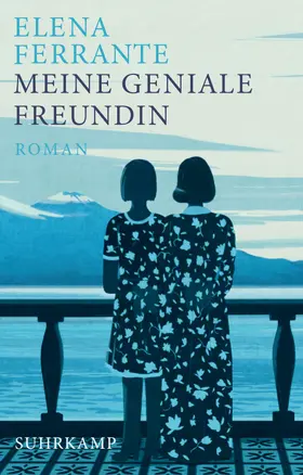 Ferrante | Meine geniale Freundin | Buch | 978-3-518-47386-3 | www.sack.de