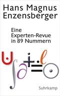 Enzensberger |  Eine Experten-Revue in 89 Nummern | Buch |  Sack Fachmedien